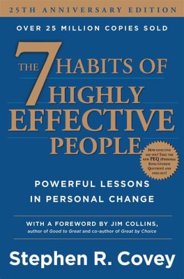  The 7 Habits of Highly Effective People - A Symphony of Self-Improvement for the Modern Maestro